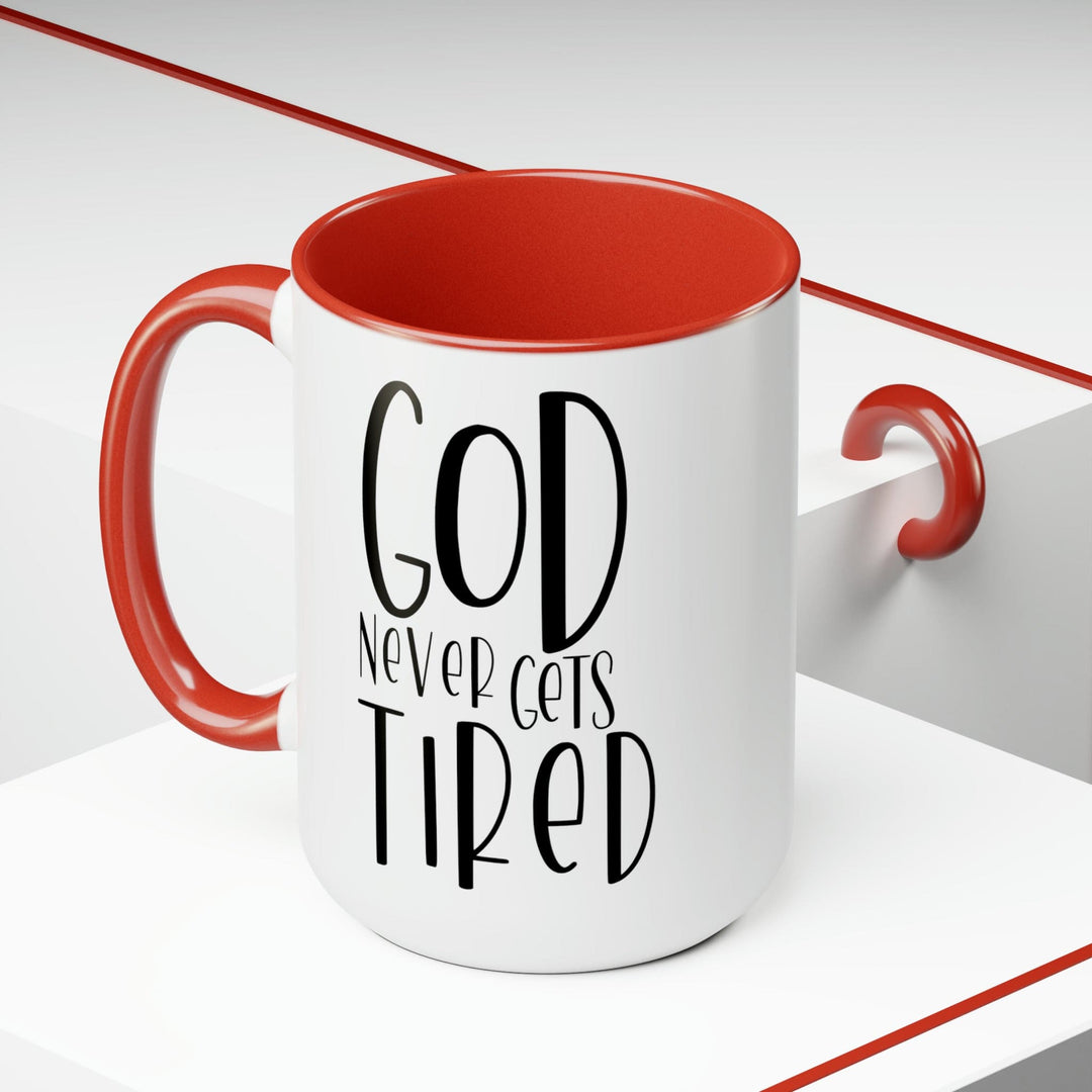 Accent Ceramic Coffee Mug 15oz - Say it Soul - God Never Gets Tired - Black