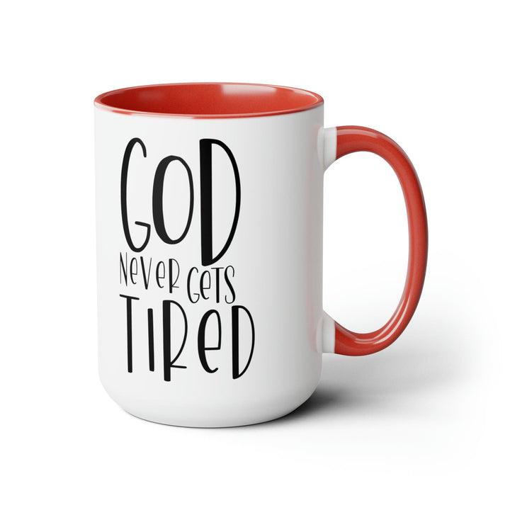 Accent Ceramic Coffee Mug 15oz - Say it Soul - God Never Gets Tired - Black