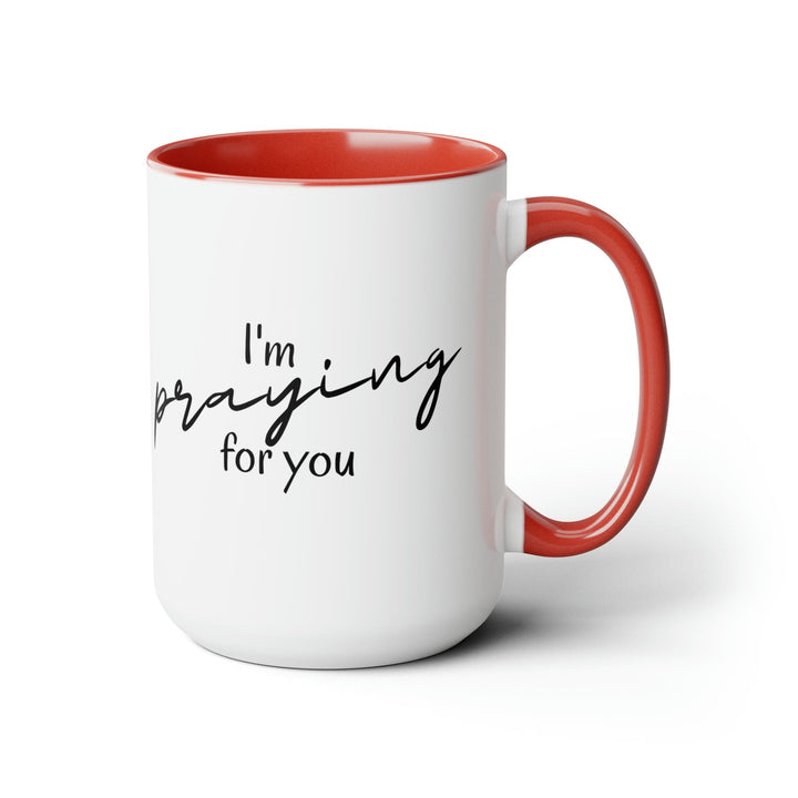 Accent Ceramic Coffee Mug 15oz - Say it Soul I’m Praying for you T-shirt