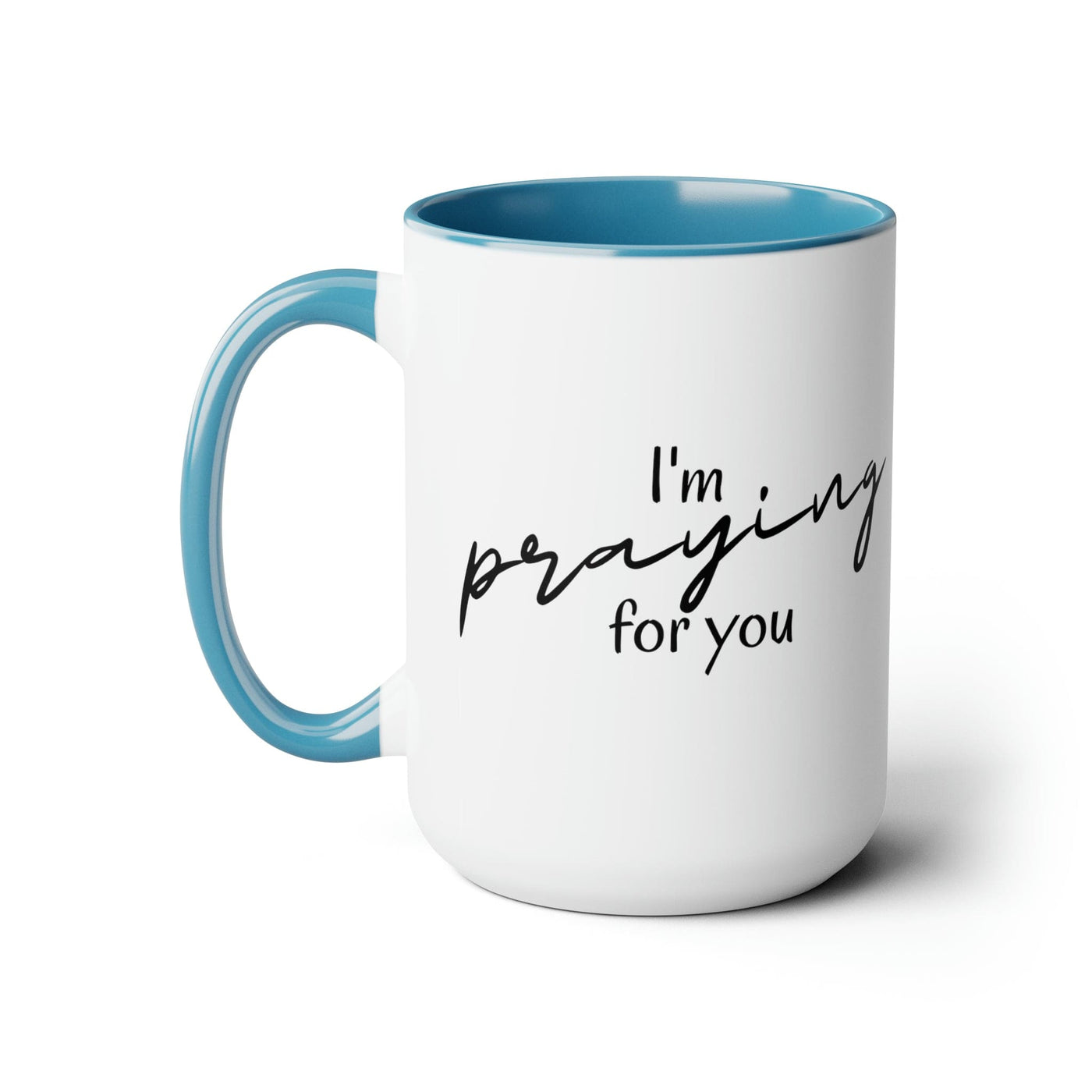 Accent Ceramic Coffee Mug 15oz - Say It Soul I’m Praying For You T-shirt