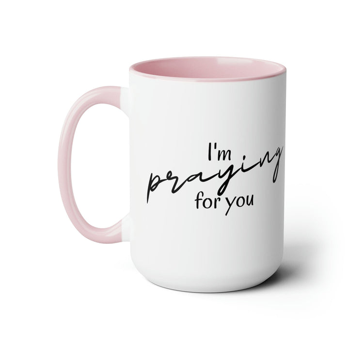 Accent Ceramic Coffee Mug 15oz - Say it Soul I’m Praying for you T-shirt