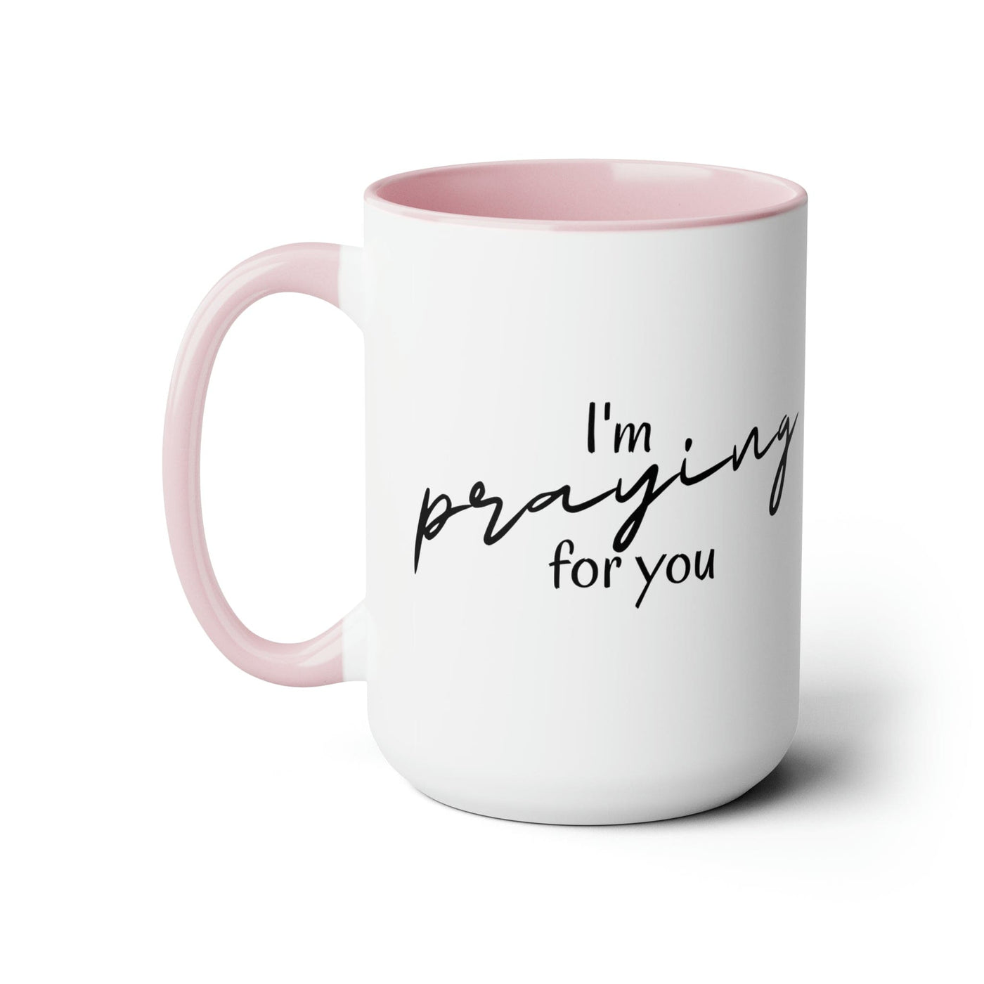 Accent Ceramic Coffee Mug 15oz - Say It Soul I’m Praying For You T-shirt