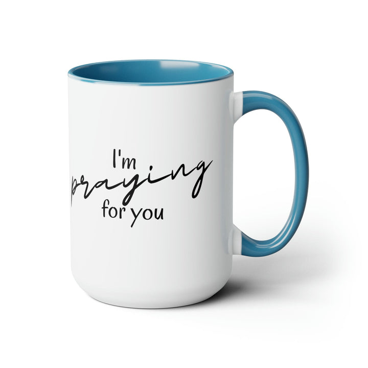 Accent Ceramic Coffee Mug 15oz - Say it Soul I’m Praying for you T-shirt