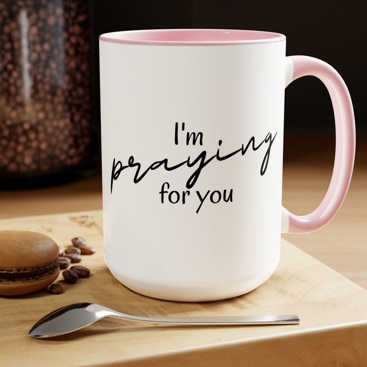 Accent Ceramic Coffee Mug 15oz - Say it Soul I’m Praying for you T-shirt