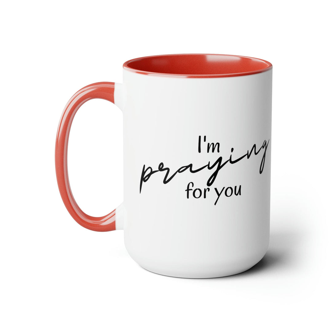 Accent Ceramic Coffee Mug 15oz - Say it Soul I’m Praying for you T-shirt