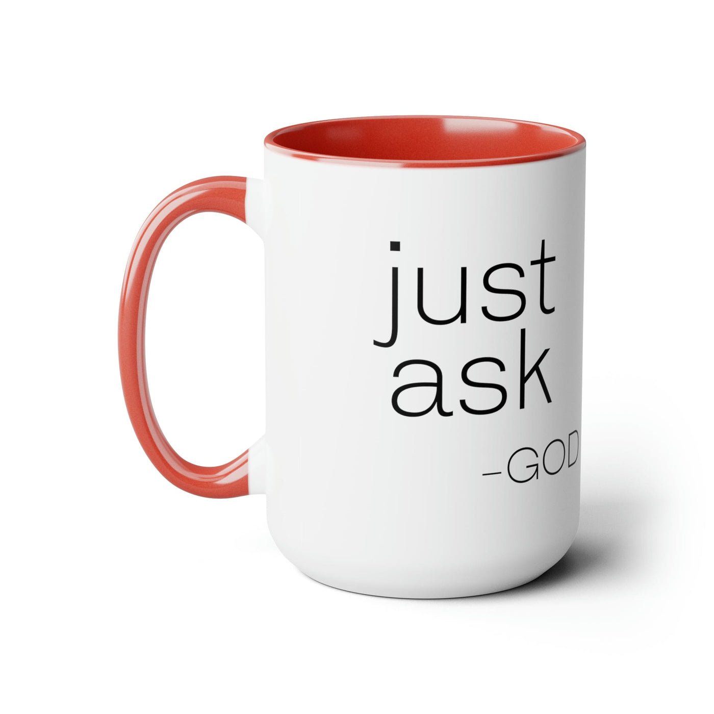 Accent Ceramic Coffee Mug 15oz - Say It Soul just Ask-god Statement Shirt