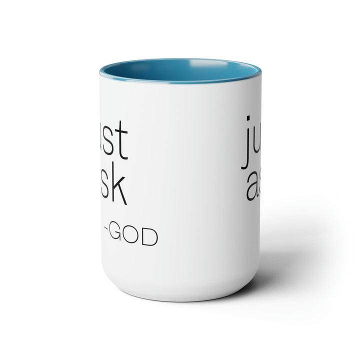 Accent Ceramic Coffee Mug 15oz - Say it Soul ??ust Ask-god’ Statement Shirt