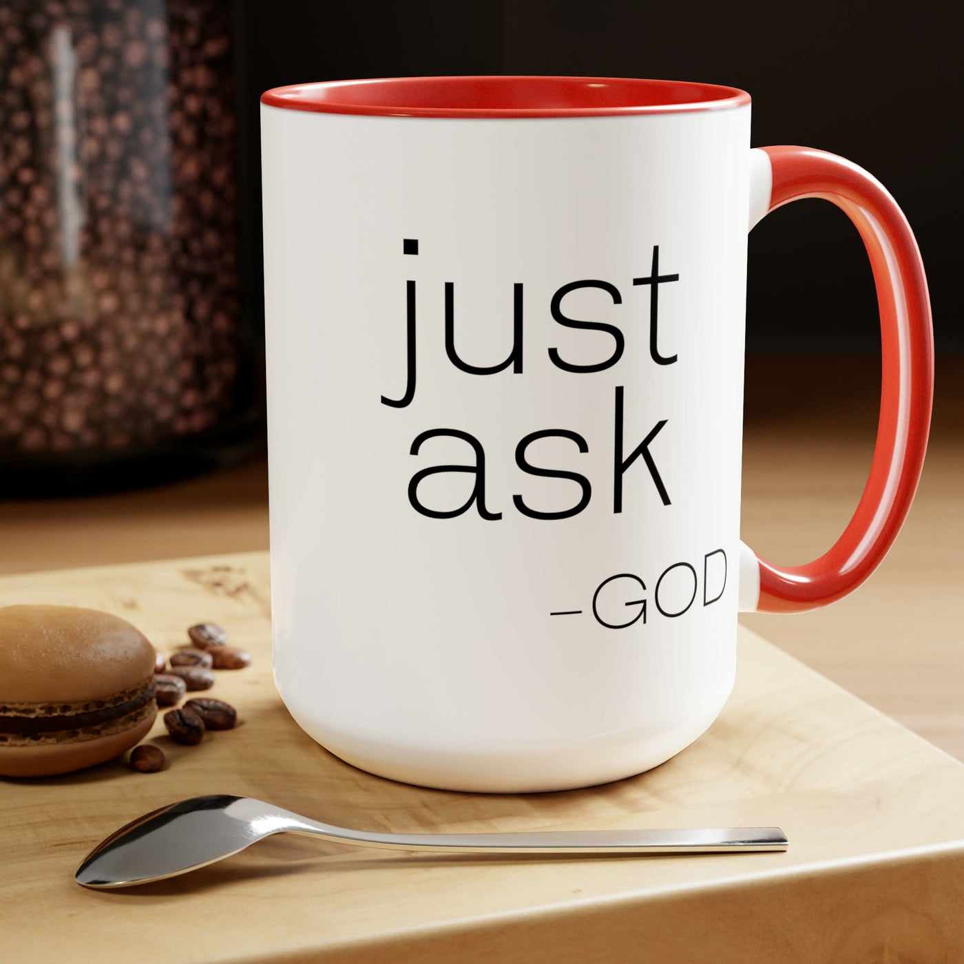 Accent Ceramic Coffee Mug 15oz - Say It Soul ’just Ask-god’ Statement Shirt