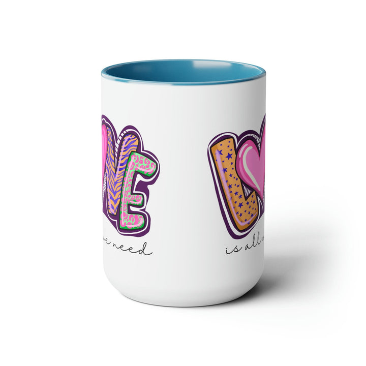 Accent Ceramic Coffee Mug 15oz - Say it Soul - Love is All we Need - Decorative