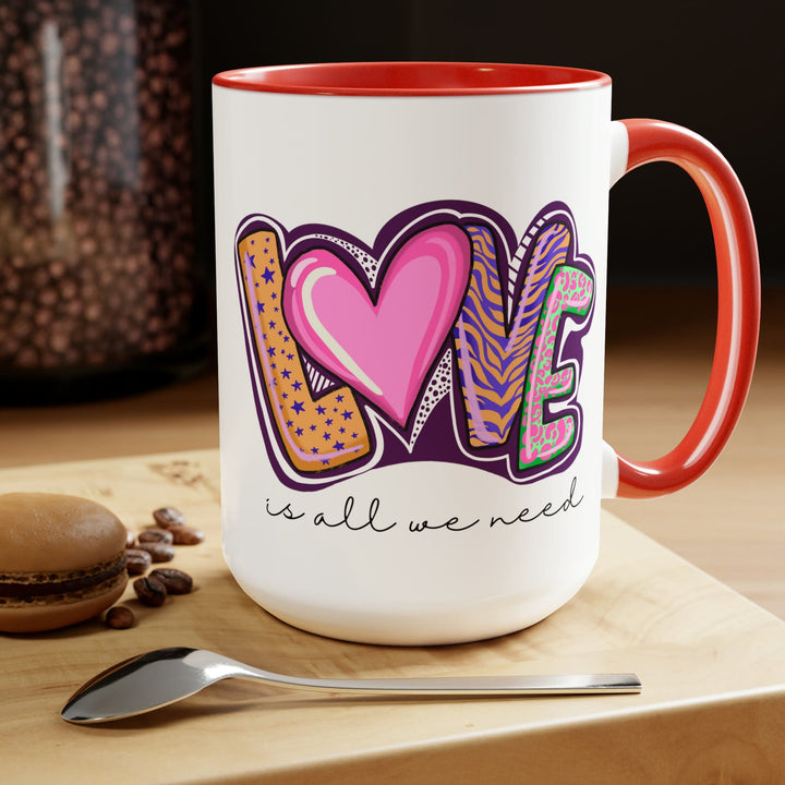 Accent Ceramic Coffee Mug 15oz - Say it Soul - Love is All we Need - Decorative