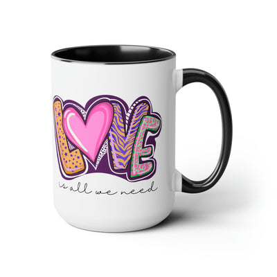Accent Ceramic Coffee Mug 15oz - Say It Soul - Love Is All We Need - Decorative