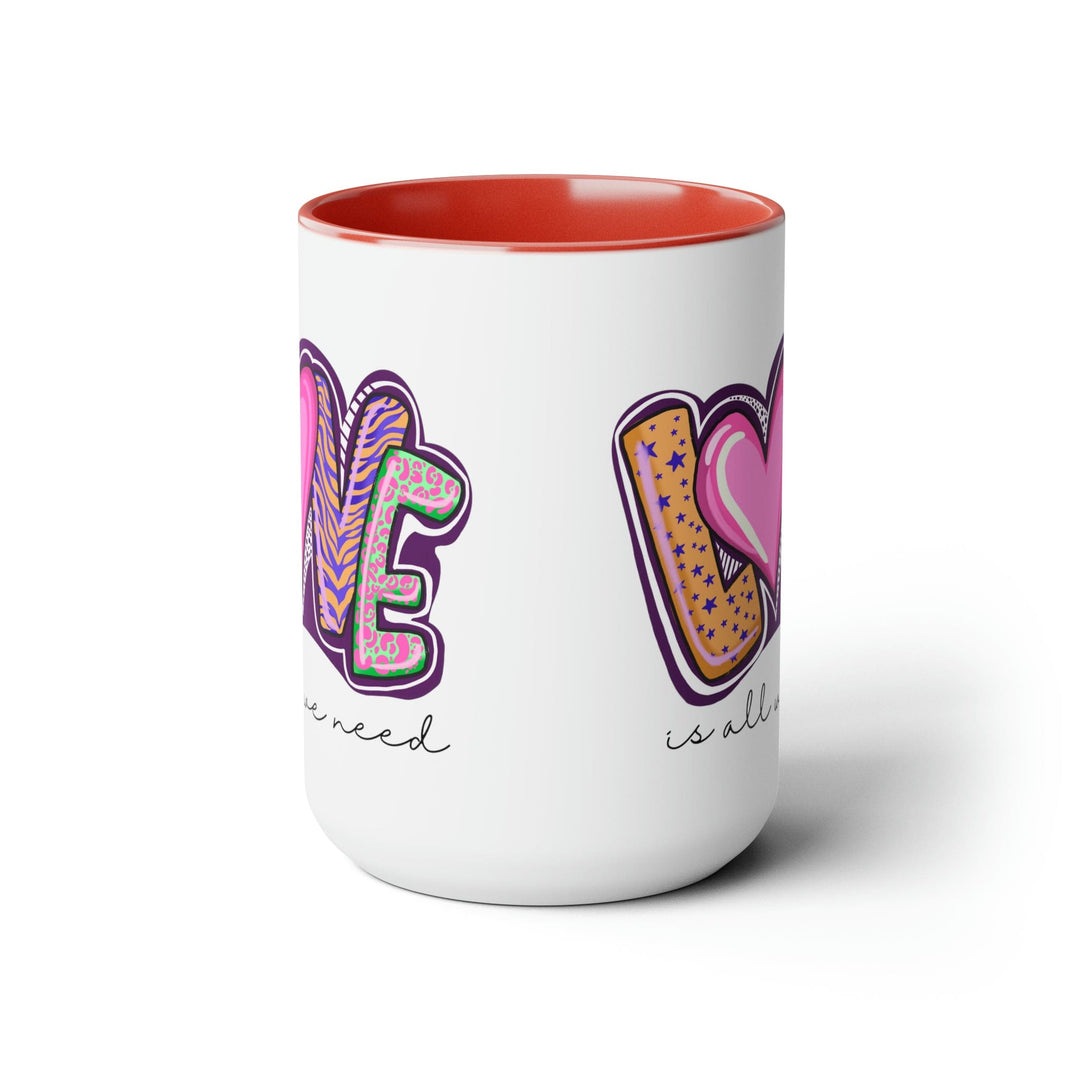 Accent Ceramic Coffee Mug 15oz - Say it Soul - Love is All we Need - Decorative