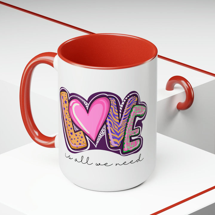 Accent Ceramic Coffee Mug 15oz - Say it Soul - Love is All we Need - Decorative