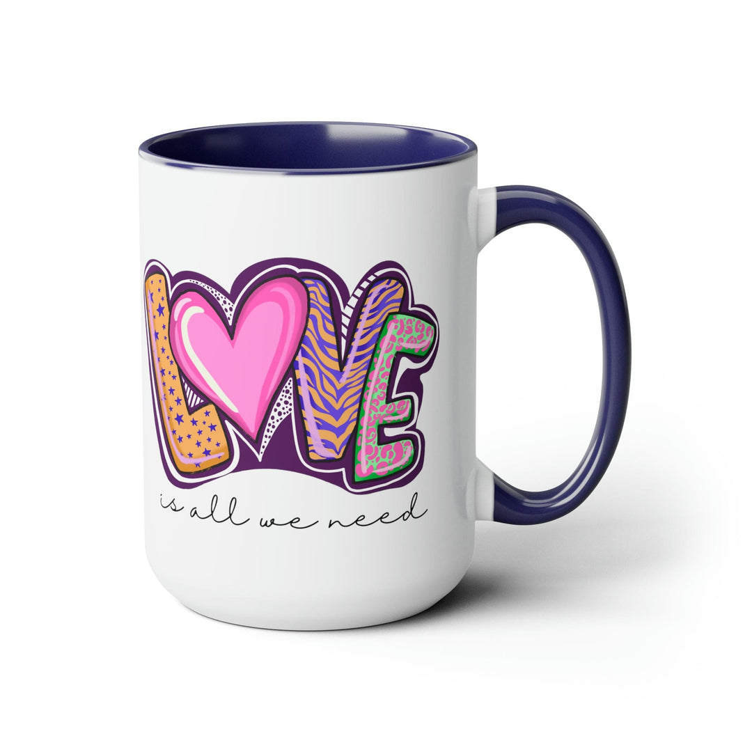 Accent Ceramic Coffee Mug 15oz - Say it Soul - Love is All we Need - Decorative