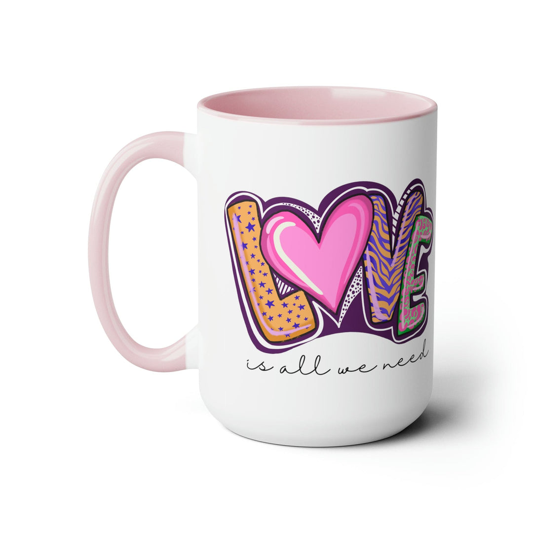 Accent Ceramic Coffee Mug 15oz - Say it Soul - Love is All we Need - Decorative