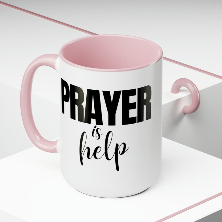 Accent Ceramic Coffee Mug 15oz - Say it Soul - Prayer is Help Inspirational