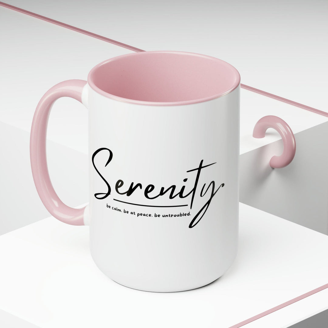 Accent Ceramic Coffee Mug 15oz - Serenity - Be Calm Be At Peace Be Untroubled