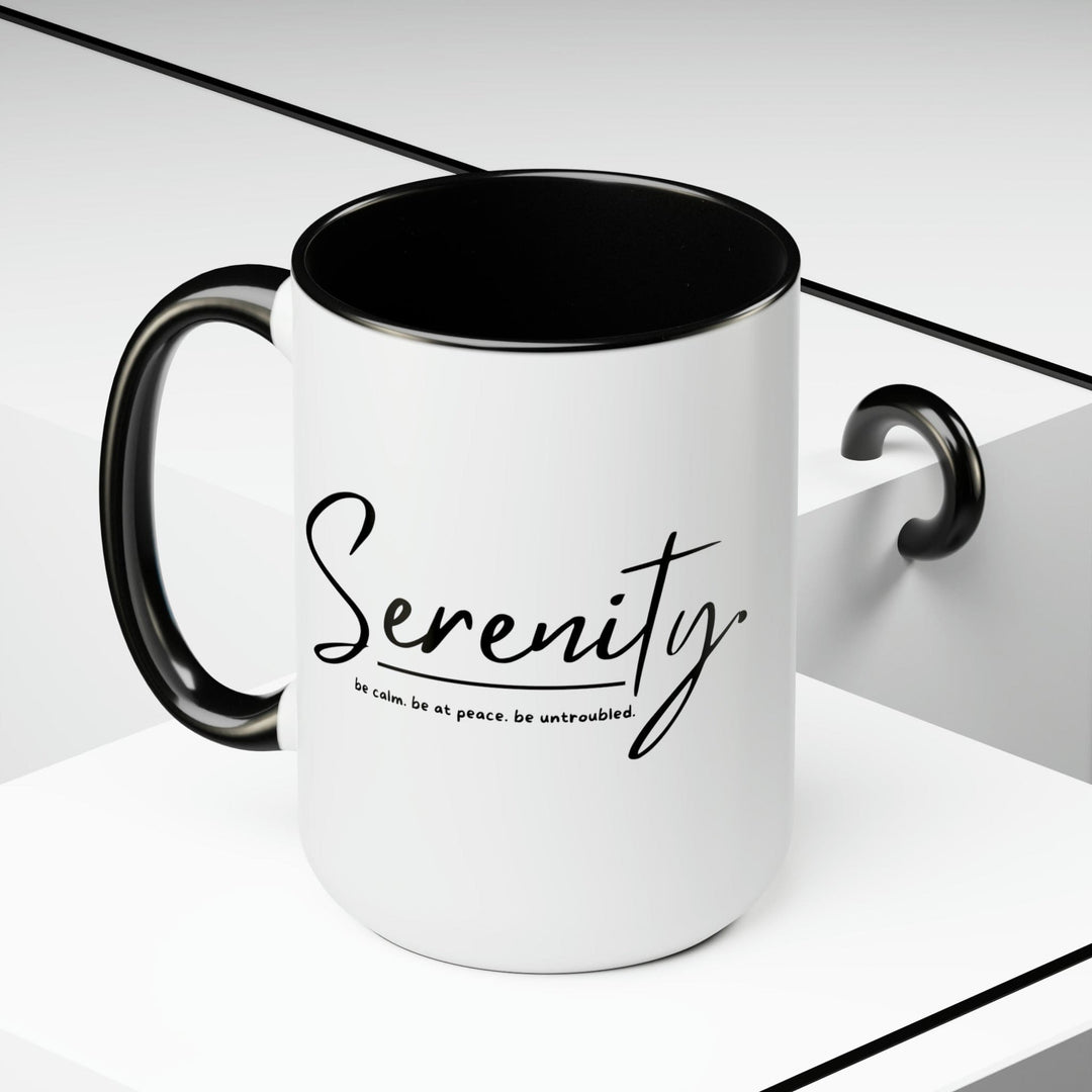 Accent Ceramic Coffee Mug 15oz - Serenity - Be Calm Be At Peace Be Untroubled