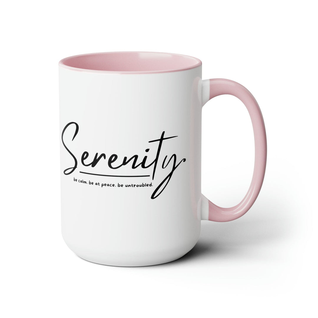 Accent Ceramic Coffee Mug 15oz - Serenity - Be Calm Be At Peace Be Untroubled