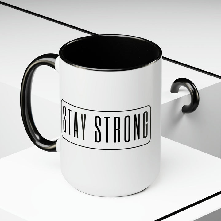 Accent Ceramic Coffee Mug 15oz - Stay Strong - Motivational Affirmation - Black