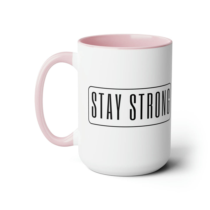 Accent Ceramic Coffee Mug 15oz - Stay Strong - Motivational Affirmation - Black