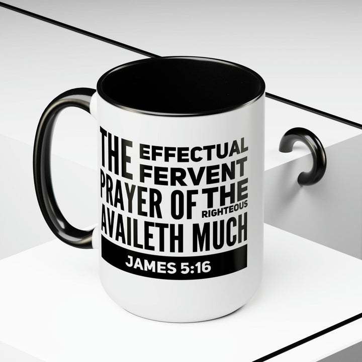 Accent Ceramic Coffee Mug 15oz - The Effectual Fervent Prayer Black