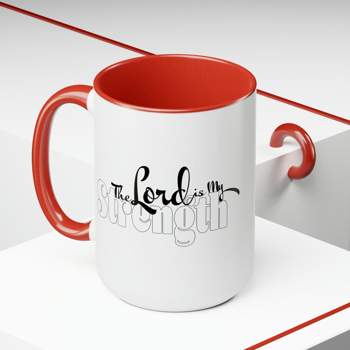 Accent Ceramic Coffee Mug 15oz - The Lord Is My Strength Black And White