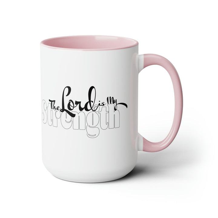 Accent Ceramic Coffee Mug 15oz - The Lord Is My Strength Black And White