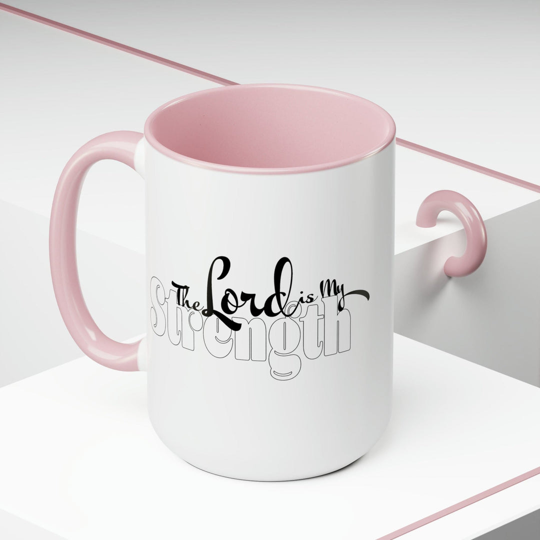 Accent Ceramic Coffee Mug 15oz - The Lord Is My Strength Black And White