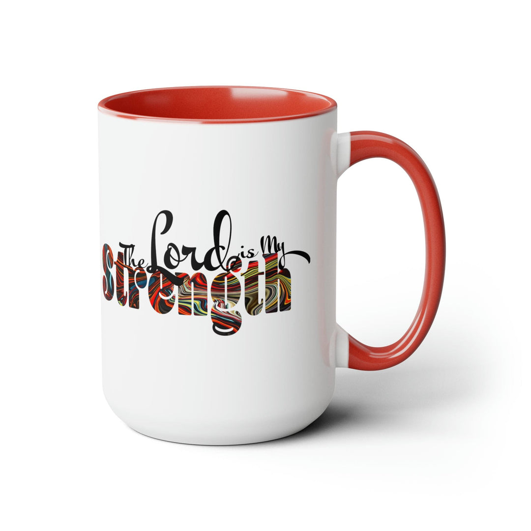 Ceramic Coffee Mug 15oz - the Lord is my Strength Multicolor Illustration