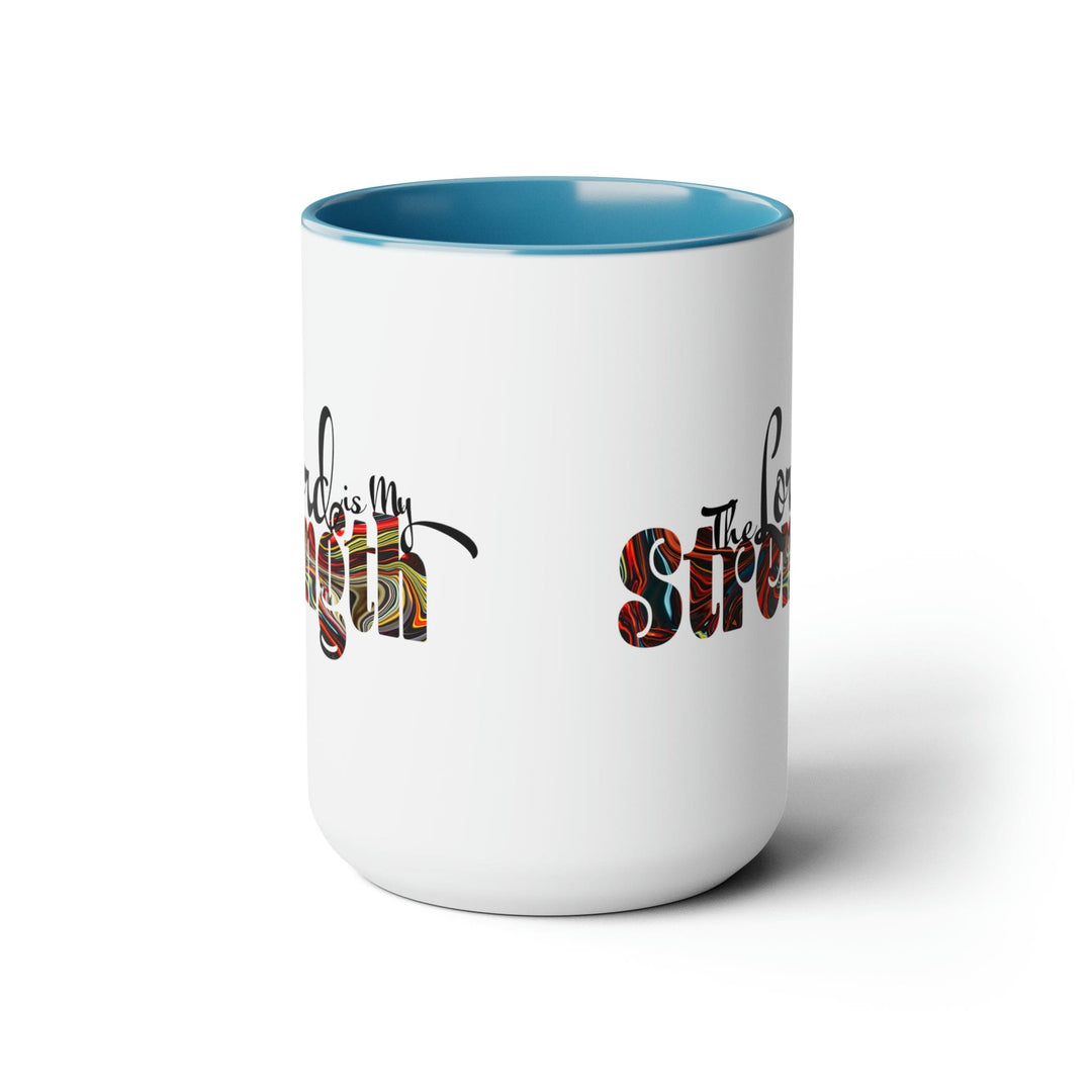 Ceramic Coffee Mug 15oz - the Lord is my Strength Multicolor Illustration