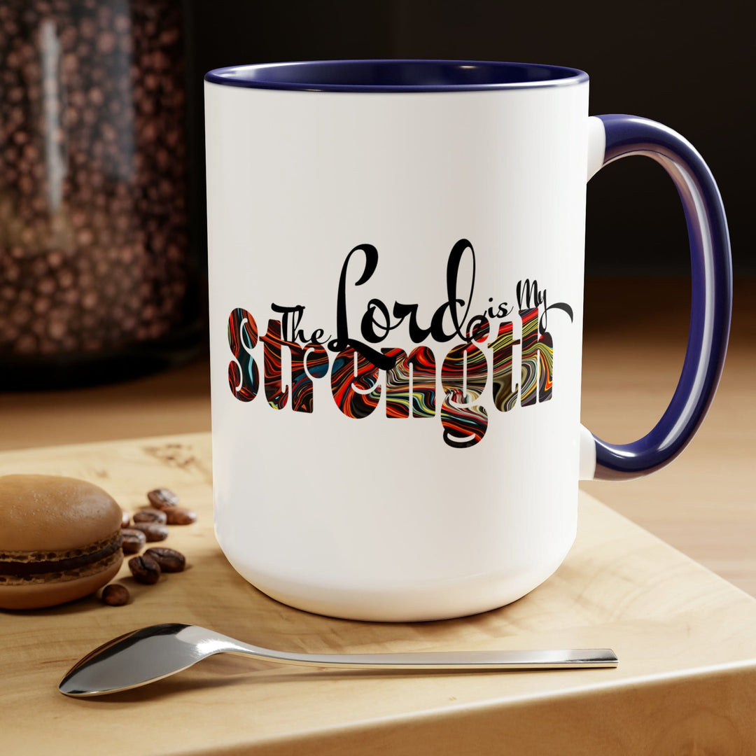 Ceramic Coffee Mug 15oz - the Lord is my Strength Multicolor Illustration