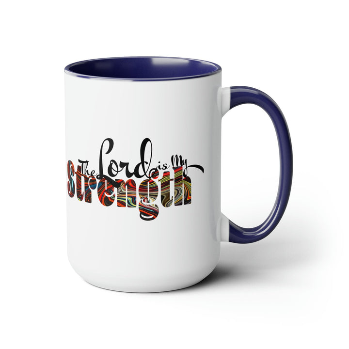 Ceramic Coffee Mug 15oz - the Lord is my Strength Multicolor Illustration
