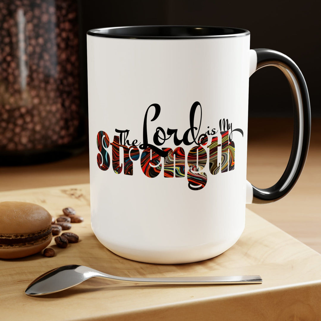 Ceramic Coffee Mug 15oz - the Lord is my Strength Multicolor Illustration