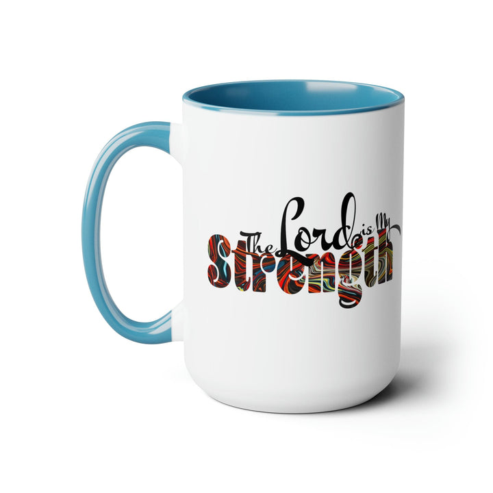 Ceramic Coffee Mug 15oz - the Lord is my Strength Multicolor Illustration