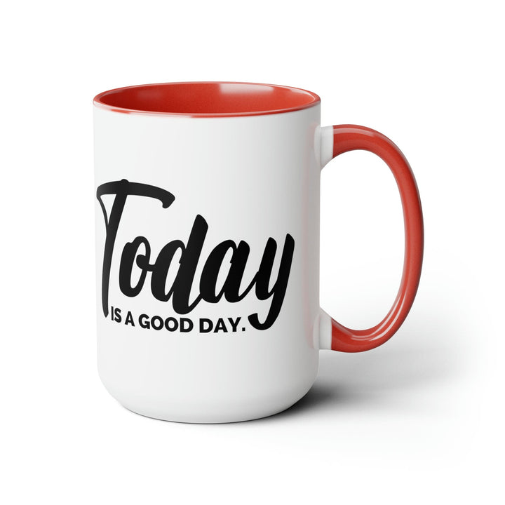 Accent Ceramic Coffee Mug 15oz - Today is a Good Day Black Illustration