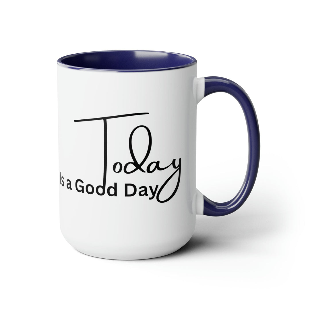 Accent Ceramic Coffee Mug 15oz - Today is a Good Day Black Illustration