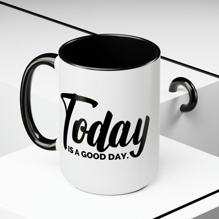 Accent Ceramic Coffee Mug 15oz - Today is a Good Day Black Illustration