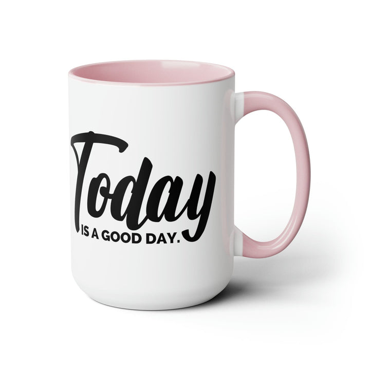 Accent Ceramic Coffee Mug 15oz - Today is a Good Day Black Illustration