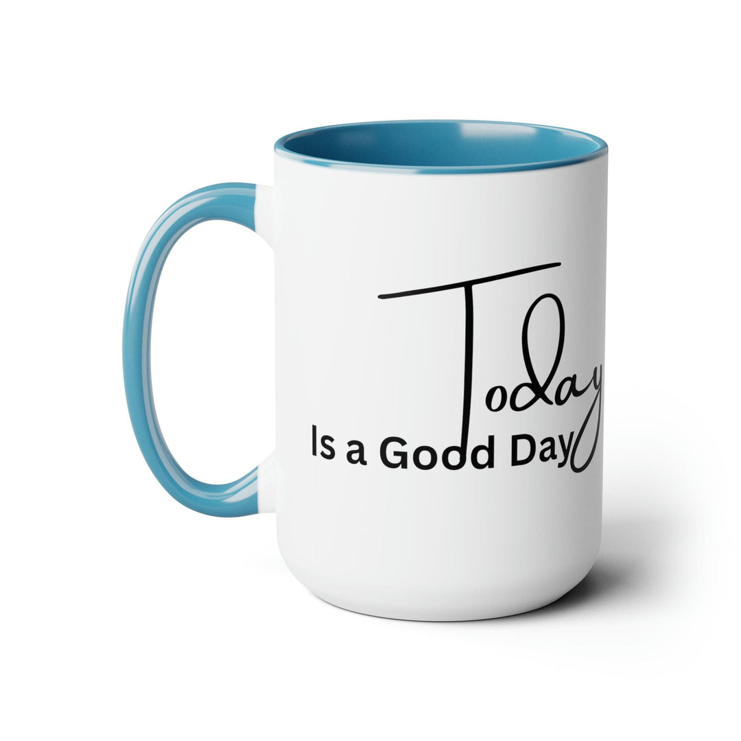 Accent Ceramic Coffee Mug 15oz - Today is a Good Day Black Illustration