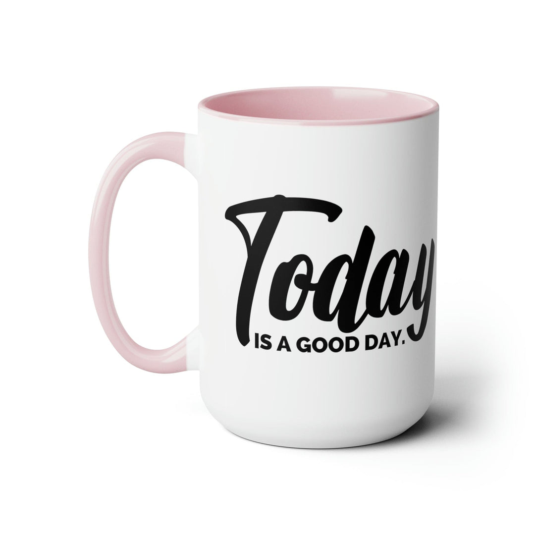 Accent Ceramic Coffee Mug 15oz - Today is a Good Day Black Illustration