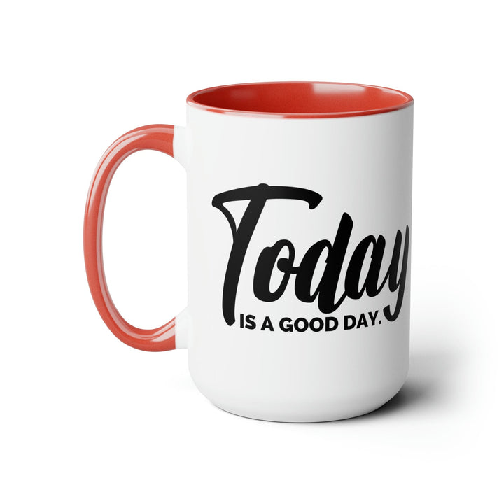 Accent Ceramic Coffee Mug 15oz - Today is a Good Day Black Illustration