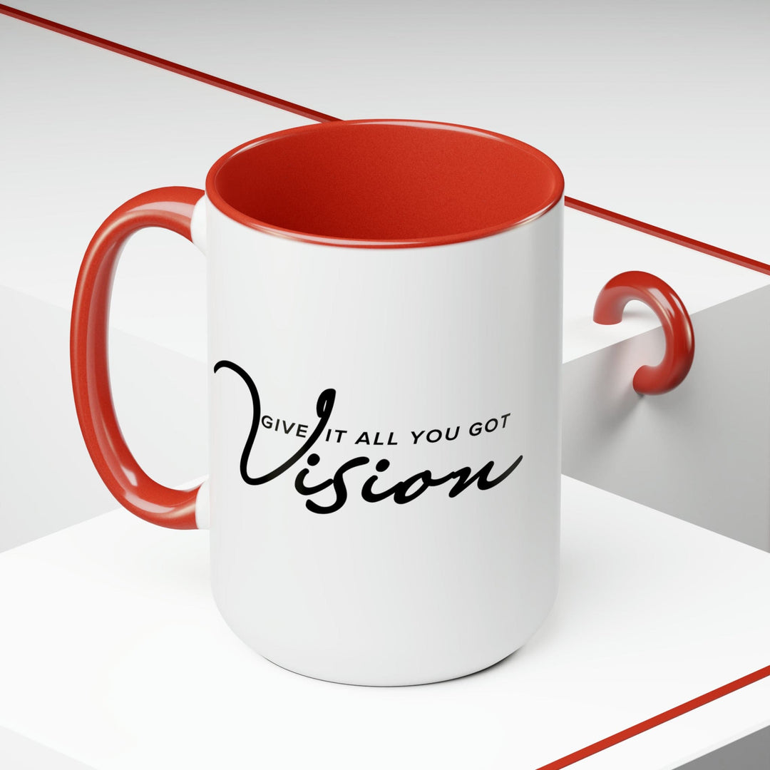 Accent Ceramic Coffee Mug 15oz - Vision - Give it All you Got Black