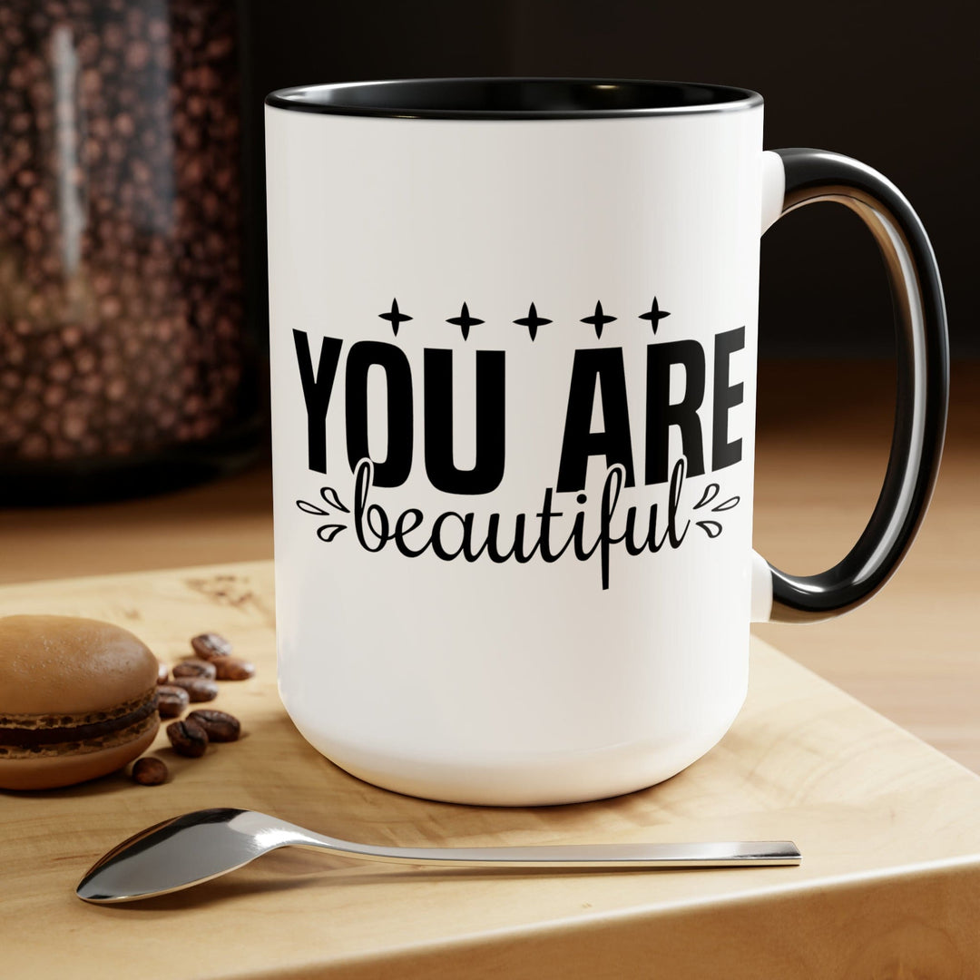 Accent Ceramic Coffee Mug 15oz - you are Beautiful - Inspiration Affirmation