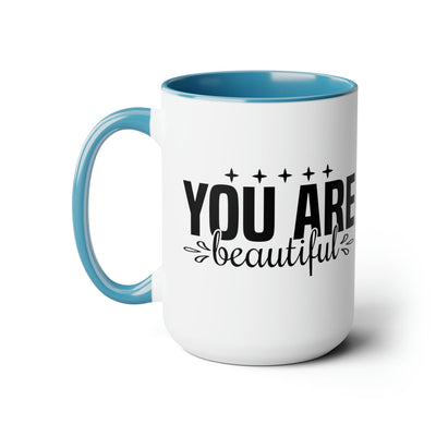 Accent Ceramic Coffee Mug 15oz - You Are Beautiful - Inspiration Affirmation