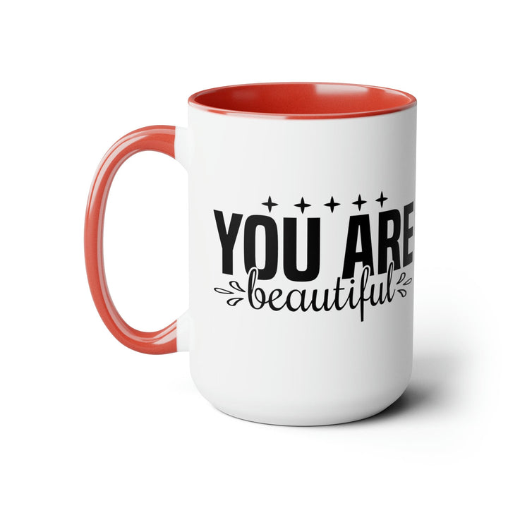 Accent Ceramic Coffee Mug 15oz - you are Beautiful - Inspiration Affirmation