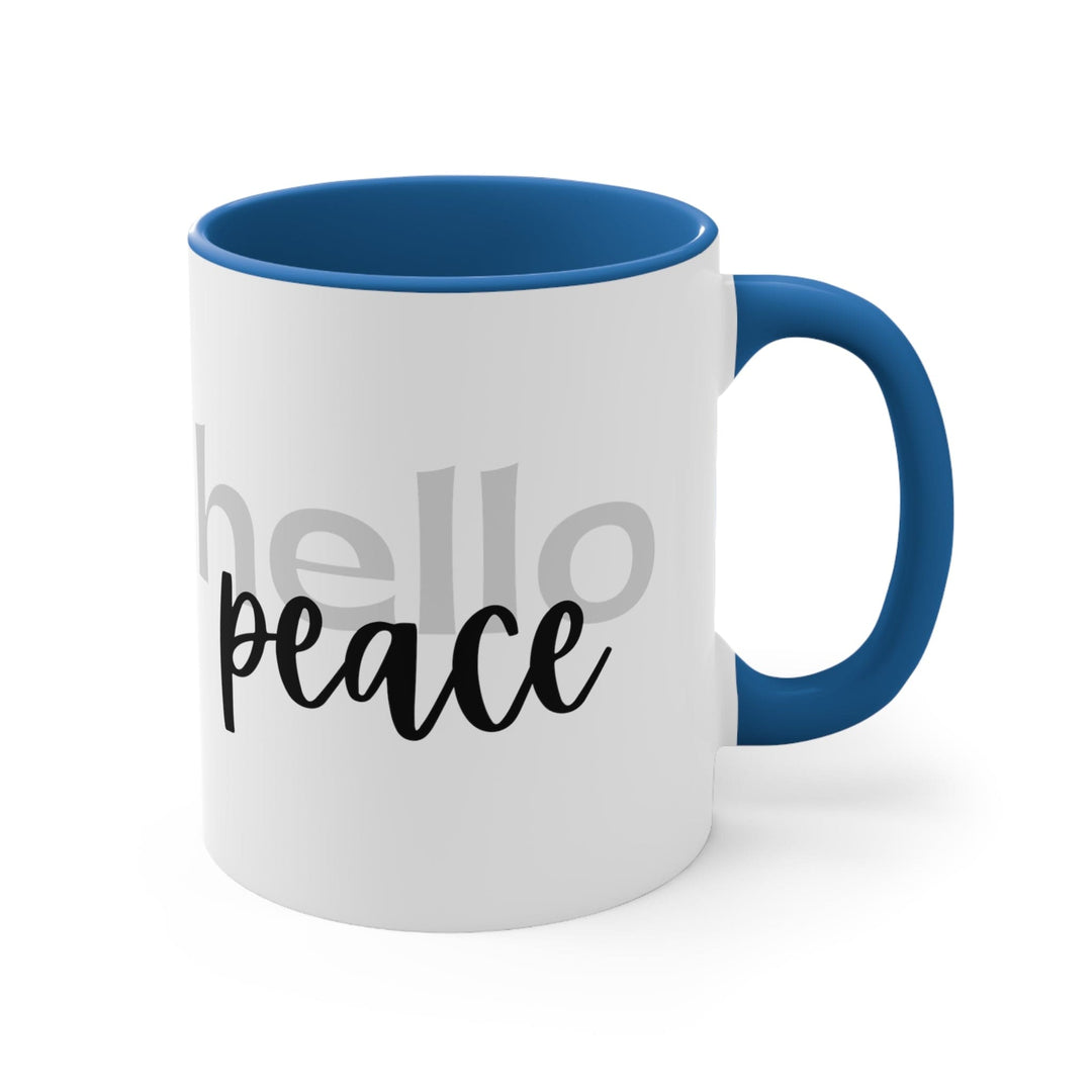 Accent Ceramic Mug 11oz - Hello Peace Motivational Peaceful Aspiration