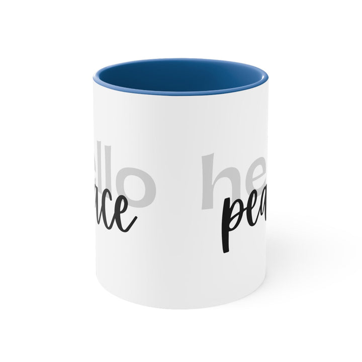 Accent Ceramic Mug 11oz - Hello Peace Motivational Peaceful Aspiration