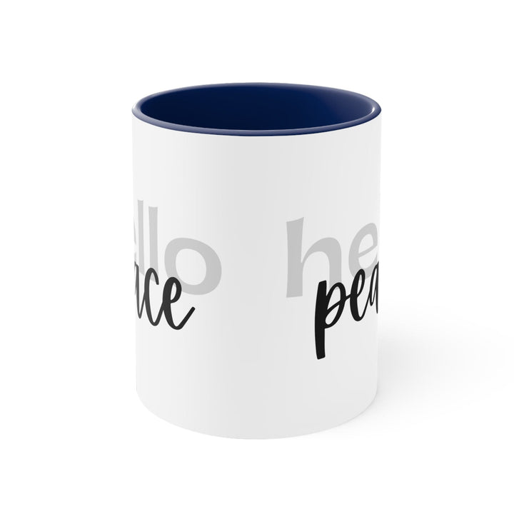 Accent Ceramic Mug 11oz - Hello Peace Motivational Peaceful Aspiration