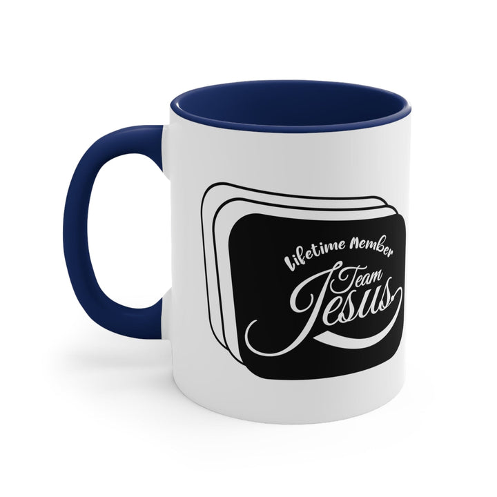 Accent Ceramic Mug 11oz Lifetime Member Team Jesus - Decorative | Ceramic Mugs